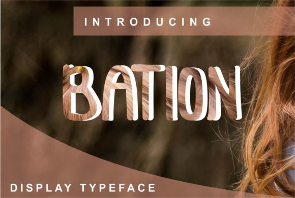 Bation: A Versatile Display Font for Modern Design