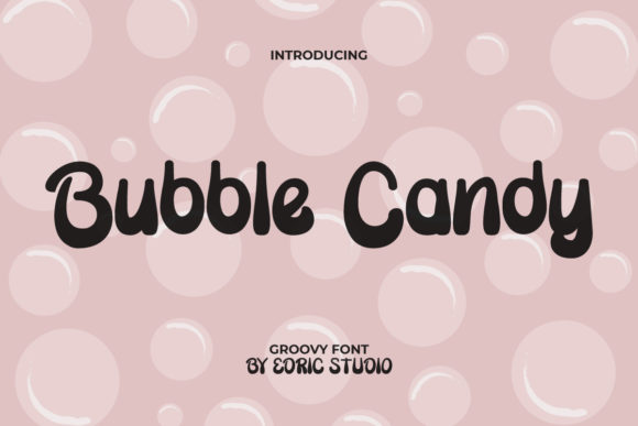 Bubble Candy: The Trendy Display Font Redefining Visual Identity