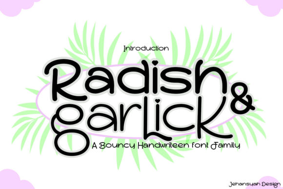 Radish and Garlick: A Whimsical Display Font for Bold Ideas