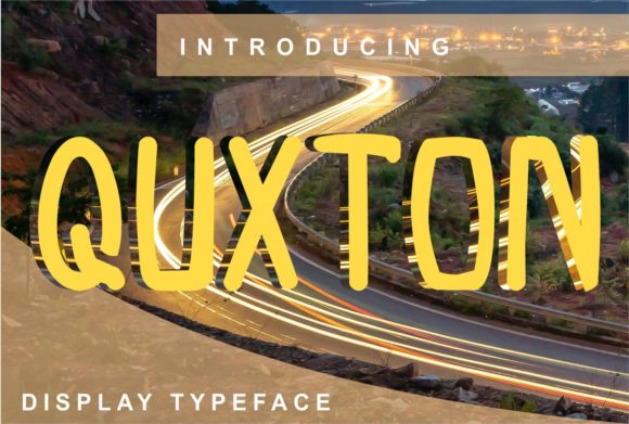 Why Quxton Is the Trendy Display Font Your Projects Need